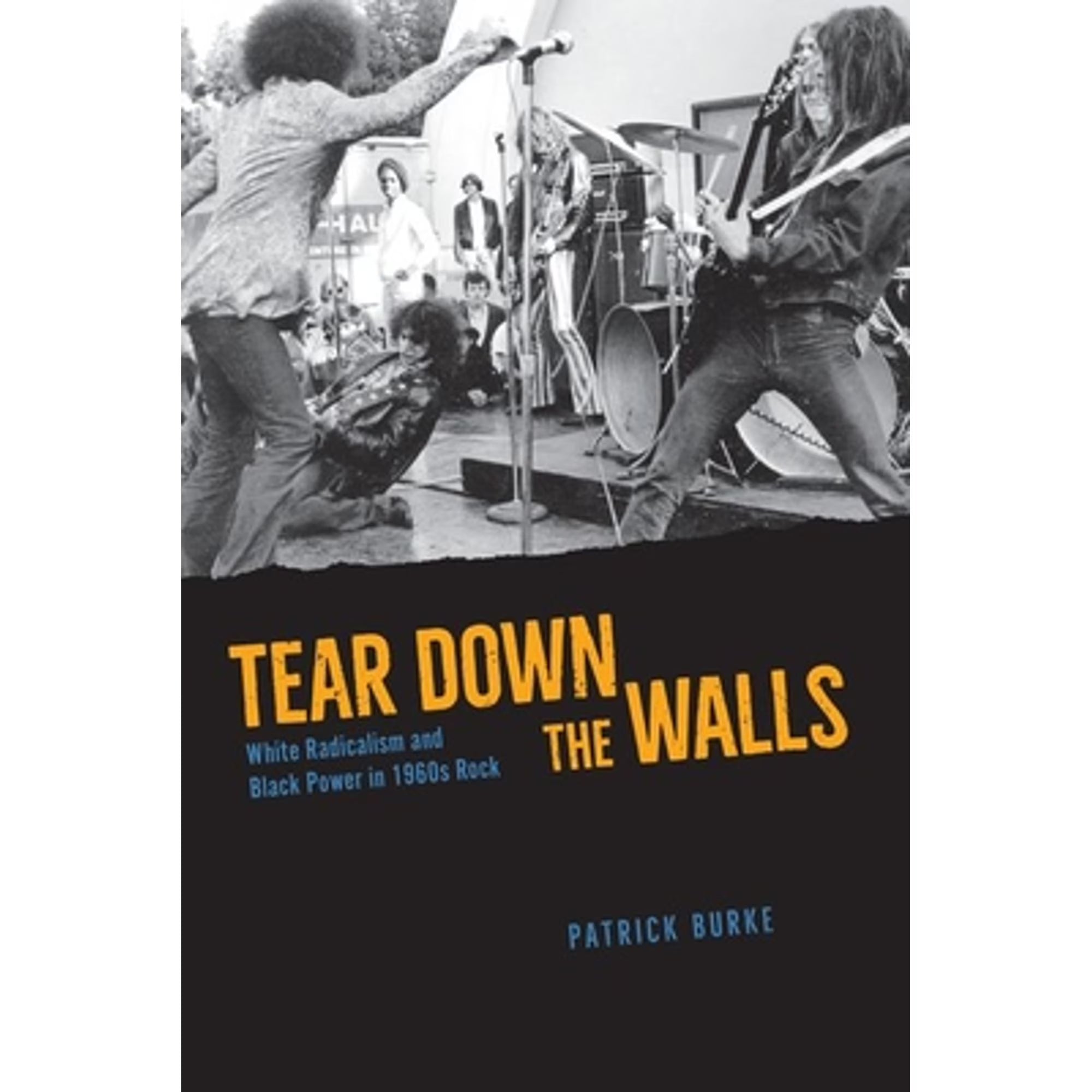 Pre-Owned Hardcover: White Radicalism and Black Power in 1960s Rock A239